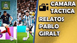 Argentina vs Francia Mundial Qatar 2022 Partido Completo Relato Pablo Giralt [upl. by Eizus]