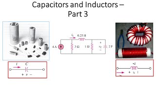 Lecture Capacitors and Inductors 3 [upl. by Laroy]