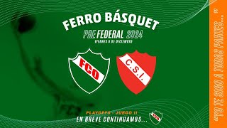 Ferro vs Independiente  Pre Federal 2024  Semifinal  Juego 2 [upl. by Crispa305]