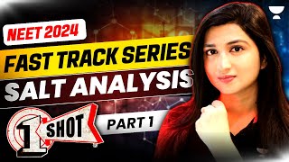 Salt Analysis One Shot  Part 1  Fast Track NEET 2024  Akansha Karnwal [upl. by Elinad]