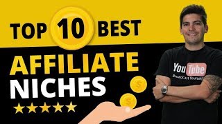 Top 10 Best Affiliate Niches HIGHEST PAYING AFFILIATE PROGRAMS [upl. by Calabresi]