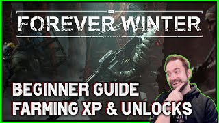 The Forever Winter Guide How to farm XP and level up guns FAST [upl. by Allyn]