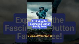 Exploring the Fascinating Dutton Family Tree yellowstone 1923 1883 [upl. by Dilisio883]