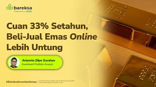 Alasan Investasi Emas Online lebih Cuan daripada Offline [upl. by Scheer]