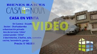 Bienes Raíces Casa Nova vende casa en Cuenca Ecuador sector Challuabamba [upl. by Seni]