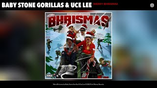 Baby Stone Gorillas amp Uce Lee  Merry Bhrismas Official Audio [upl. by Derreg]