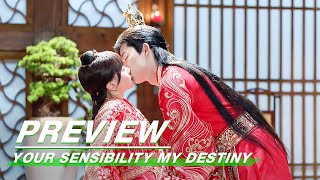 Preview Wedding Night  Your Sensibility My Destiny EP18  公子倾城  iQiyi [upl. by Anihta]