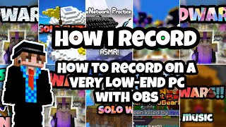 How I record on OBS with a very low end pc  OBS Settings showcase  Tutorial  AruBear [upl. by Studley100]