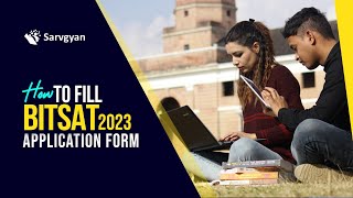 BITSAT 2023 Application Form  How to Fill Application Form  Step by Step Guide [upl. by Kary]