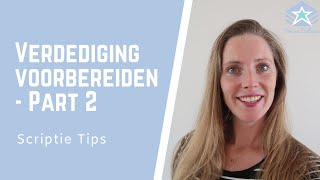 Voorbereiden op EINDPRESENTATIE  part 2  Verdediging  afstudeerzitting  SCRIPTIE TIPS [upl. by Acsirp752]