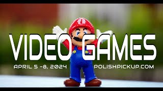 Polish Pickup April 2024  Video Games [upl. by Kandace423]