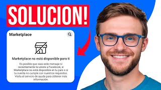 Facebook Marketplace NO ESTA DISPONIBLE Para Ti SOLUCIÓN [upl. by Oneg]