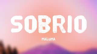 Sobrio  Maluma Lyrics 🎺 [upl. by Viehmann]