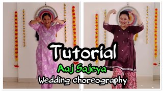 Tutorial Aaj Sajeya  Easy dance steps  wedding choreography [upl. by Goodden]