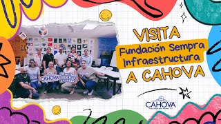 Fundación Sempra Infraestructura visita CAHOVA AC [upl. by Aibar]