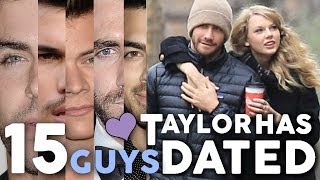 15 Guys Taylor Swift Has quotDatedquot [upl. by Rintoul]