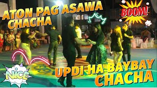 ATON PAG ASAWA CHACHA VS UPDI HA BAYBAY CHACHA  BALANGIGA DANCE FOR ALL 🎉 [upl. by Mahseh481]