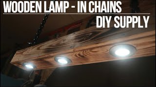 DIY Wooden Lamp  In Chains [upl. by Schlicher]