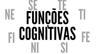 Funções Cognitivas APRENDA TUDO em 15 MINUTOS  MBTI  Carl Jung  Tipologia [upl. by Nanette846]