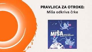 PRAVLJICA ZA OTROKE Miša odkriva črke [upl. by Odlanir]