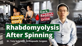 RHABDOMYOLYSIS ❗AFTER SPINNING [upl. by Slaughter]