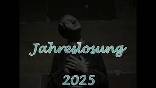 Jahreslosung 2025 [upl. by Zarihs981]