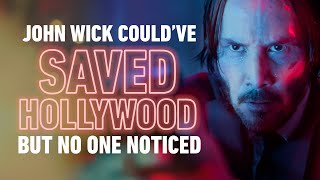 John Wick Showed Hollywood How to Save Itself But No One Paid Attention [upl. by Weinshienk719]