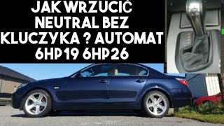 AWARYJNA ZMIANA BIEGÓW ODBLOKOWANIE AUTOMAT BEZ PRĄDU BEZ KLUCZA BMW E60 E65 E90 E87 E85 6HP19 6HP26 [upl. by Reivax]