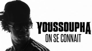 Youssoupha  On se connait Instru  Skalpovich [upl. by Nolyarg]