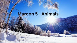 Maroon 5  Animals Lyrics [upl. by Bremen]