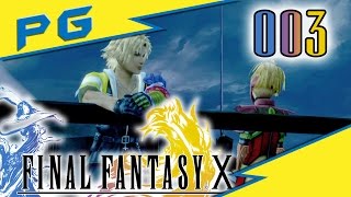 Sins Gift 1000 Jahre Was  003  Final Fantasy X Perfect Game Lets Play [upl. by Ardnasella]