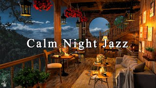 Calm Night in Cozy Coffee Shop Ambience ☕ Instrumental Jazz Music amp Soft Crickets Sounds to Relaxing [upl. by Thormora]