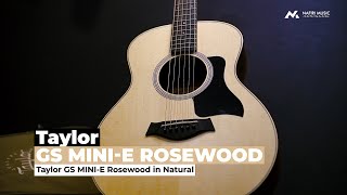 Taylor GS MiniE Rosewood in Natural [upl. by Eniaj]