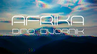 Dino Dvornik  Afrika Official lyric video [upl. by Archangel]