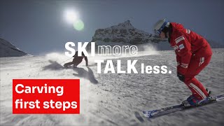 SKI more TALK less  carving first steps [upl. by Annairda]