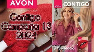 CATÁLOGO AVON CONTIGO CAMPAÑA 13  2024 [upl. by Richart653]