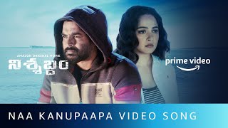 Naa Kanupaapa Song  Nishabdham Telugu  R Madhavan Anushka Shetty  Amazon Original Movie Oct 2 [upl. by Nnazil622]