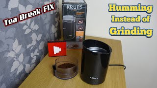 KRUPS Coffee Grinder Humming NOT Grinding  Can I Fix it [upl. by Milks]