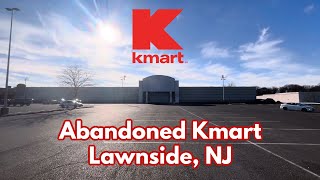 Abandoned Kmart in Lawnside NJ [upl. by Celka295]