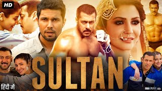 Sultan Full Movie Hindi Review amp Facts  Salman Khan  Anushka Sharma  Randeep Hooda  Amit Sadh [upl. by Ycnan]