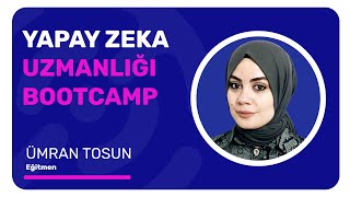 5 Yapay Zeka Uzmanlığı Bootcamp [upl. by Adnawak]