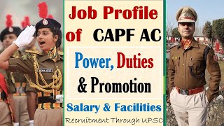 Job Profile of CAPF Assistant Commandants AC I Power Duties Promotion Salary amp Facilities capf [upl. by Suiratnauq]