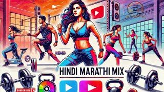 Best Hindi amp Marathi Gym Songs Mix 2024 [upl. by Karin819]