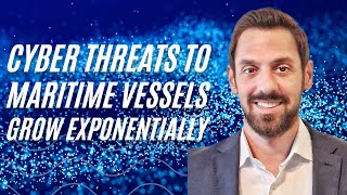 Cyber Threats to Maritime Vessels Grow Exponentially [upl. by Eelitan457]