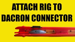 How to Attach WhipPole Rig to Dacron Connector [upl. by Asa]