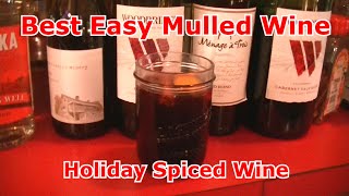 Best Easy Mulled Wine Holiday Spiced Wine Christmas Cocktail Holiday Drink Glogg [upl. by Barcroft]