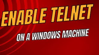 Enable Telnet client on a Windows PC [upl. by Dranek]