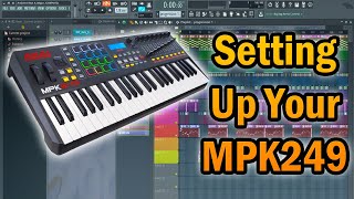 AKAI MPK249 Setup and Use with FL Studio Tutorial [upl. by Nyliak]