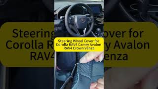 Steering Wheel Cover for Corolla RAV4 Camry Avalon RAV4 Crown Venzavenza camry rav4 shorts [upl. by Auhsuj]