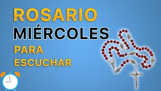 Santo Rosario para Escuchar MIÉRCOLES Misterios Gloriosos Castellano [upl. by Baggs]